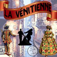 La Vénitienne par la Cie de l’Embellie. Le samedi 16 novembre 2019 à Montauban. Tarn-et-Garonne.  21H00